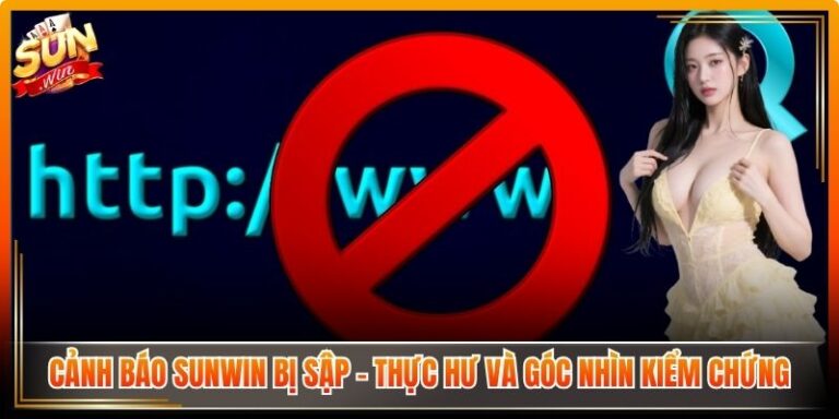 Cảnh Báo Sunwin Bị Sập