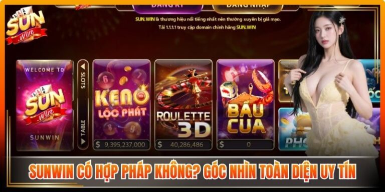 Sunwin Có Hợp Pháp Không