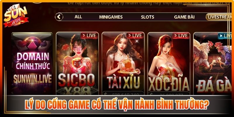 Lý do cổng game có thể vận hành bình thường?